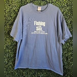 Mens 2XL Gildan Fishing Is Like.. Tshirt